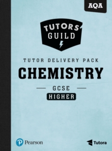 Tutors' Guild AQA GCSE (9-1) Chemistry Higher Tutor Delivery Pack, Mixed media product Book Tutors' Guild AQA GCSE (9-1) Chemistry Higher Tutor Delivery Pack, Mixed media product Book