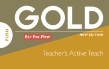 Gold B1+ Pre-First New Edition Teacher's ActiveTeach USB