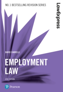 Law Express: Employment Law, Paperback / softback Book Law Express: Employment Law, Paperback / softback Book