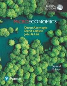 Microeconomics, Global Edition, Paperback / softback Book Microeconomics, Global Edition, Paperback / softback Book