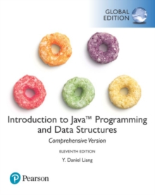 Introduction to Java Programming and Data Structures, Comprehensive Version, Global Edition, Mixed media product Book Introduction to Java Programming and Data Structures, Comprehensive Version, Global Edition, Mixed media product Book