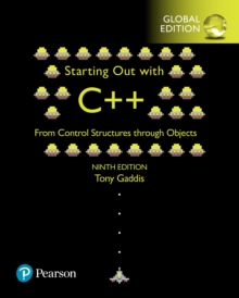 Starting Out with C++ from Control Structures through Objects, Global Edition