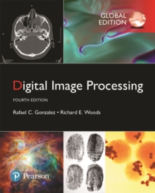 Digital Image Processing, Global Edition