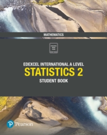 Pearson Edexcel International A Level Mathematics Statistics 2 Student Book