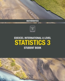 Pearson Edexcel International A Level Mathematics Statistics 3 Student Book