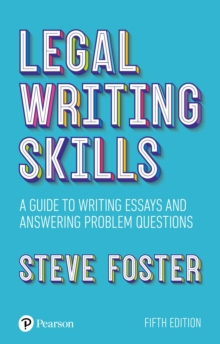 Legal Writing Skills : A guide to writing essays and answering problem questions