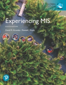 Experiencing MIS, Global Edition