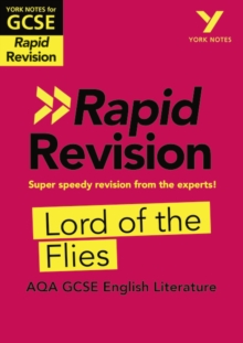 York Notes For AQA GCSE Rapid Revision: Lord Of The Flies Catch up, Revise And Be Ready For And 2023 And 2024 Exams And Assessments