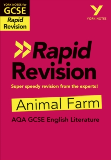 York Notes for AQA GCSE Rapid Revision: Animal Farm catch up, revise and be ready for and 2023 and 2024 exams and assessments