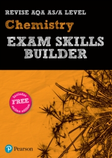 Pearson REVISE AQA A level Chemistry Exam Skills Builder - 2023 and 2024 exams