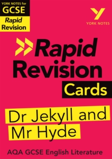 York Notes for AQA GCSE Rapid Revision Cards: The Strange Case of Dr Jekyll and Mr Hyde catch up, revise and be ready for and 2023 and 2024 exams and assessments