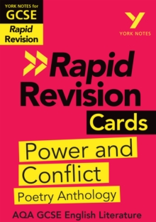 York Notes for AQA GCSE Rapid Revision Cards: Power and Conflict AQA Poetry Anthology catch up, revise and be ready for and 2023 and 2024 exams and assessments