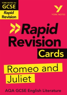 York Notes for AQA GCSE Rapid Revision Cards: Romeo and Juliet catch up, revise and be ready for and 2023 and 2024 exams and assessments