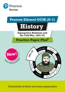 Pearson REVISE Edexcel GCSE History Superpower Relations And The Cold War, 1941-91 Practice Paper Plus - 2023 And 2024 Exams