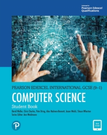 Pearson Edexcel International GCSE (9-1) Computer Science Student Book