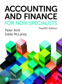 Accounting and Finance for Non-Specialists + MyLab Accounting with Pearson eText (Package)