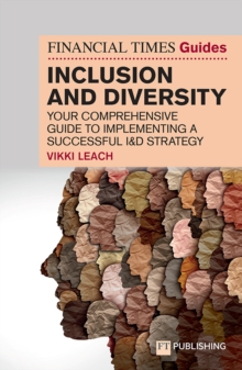 The Financial Times Guide to Inclusion and Diversity