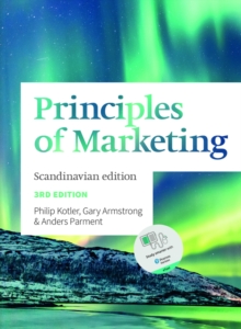 Principles of Marketing : Scandinavian Edition