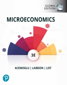 Microeconomics: Theory and Applications with Calculus, Global Edition