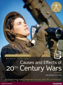 Pearson Baccalaureate History: Causes and Effects of 20th Century Wars 2nd Edition uPDF