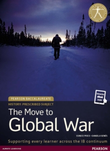 Pearson Baccaularete for IB Diploma History: The Move to Global War uPDF