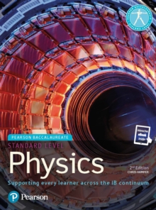 Pearson Baccalaureate Physics Standard Level 2nd edition print and ebook bundle for the IB Diploma