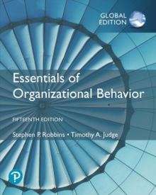 Essentials of Organizational Behaviour, Global Edition