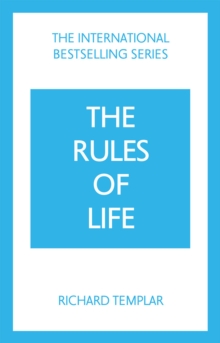 The Rules of Life: A personal code for living a better, happier, more successful kind of life