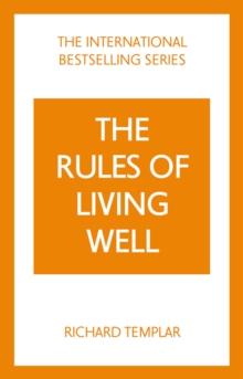 The Rules of Living Well: A Personal Code for a Healthier, Happier You, 2nd edition