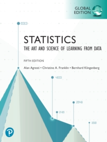 Statistics: The Art and Science of Learning from Data, Global Edition