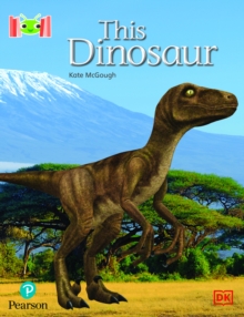 Bug Club Reading Corner: Age 4-7: This Dinosaur