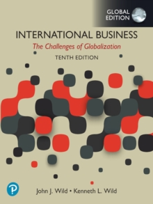 International Business: The Challenges of Globalization, Global Edition