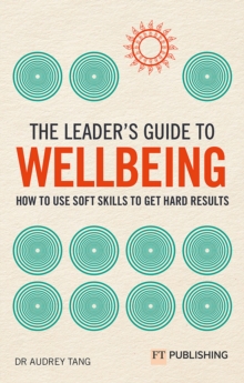 Leader's Guide to Wellbeing, The