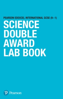 Pearson Edexcel International GCSE (9-1) Science Double Award Lab Book (licence)