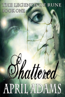 Shattered