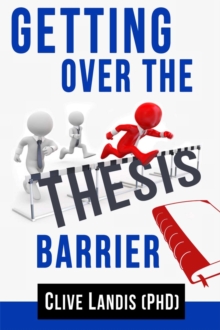 Getting Over the Thesis Barrier