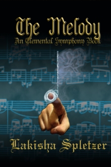 Melody (Elemental Symphony #2)