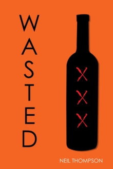 Wasted