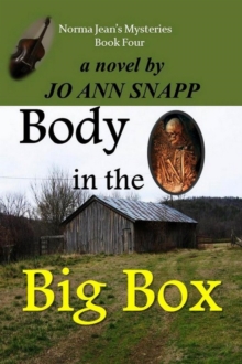 Body in the Big Box  Norma Jean's Mysteries Book Four : Norma Jean's Mysteries, #4