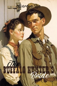 Buffalo Hunter's Bride (Sweet Western Romance)