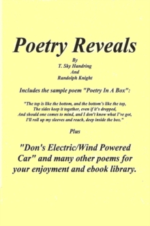 Poetry Reveals : Poems By Randolph Knight and T. Sky Handring, #3