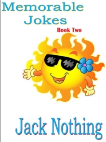 Memorable Jokes Book Two