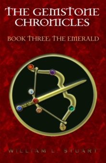 Gemstone Chronicles Book Three: The Emerald : The Gemstone Chronicles, #3