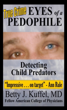 Eyes of a Pedophile Detecting Child Predators