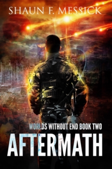 Worlds Without End: Aftermath (Book 2) : Worlds Without End, #2