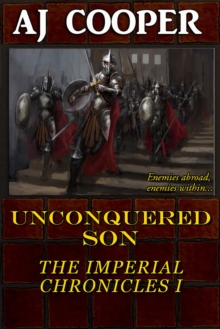 Unconquered Son : The Imperial Chronicles, #1