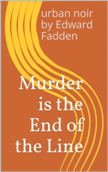 Murder is the End of the Line