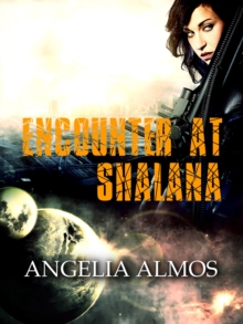 Encounter at Shalana