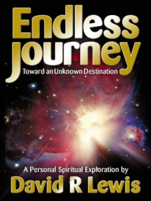 Endless Journey Toward an Unknown Destination