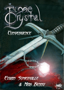 Time Crystal 1 - The Convergence : The Eridon Chronicles, #2